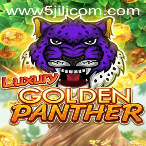 Discover the Thrills of LUXURYGOLDENPANTHER at 5JILI.COM