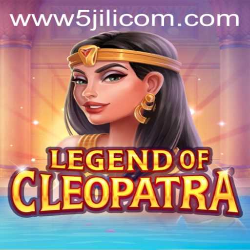 Unveiling the Exciting World of LegendOfCleopatra at 5JILI.COM