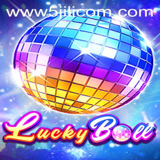 Explore the Excitement of LuckyBall by 5JILI.COM